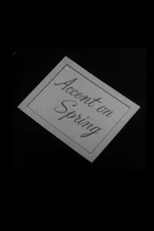 Постер: Accent on Spring