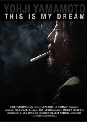 Постер: Yohji Yamamoto: This Is My Dream