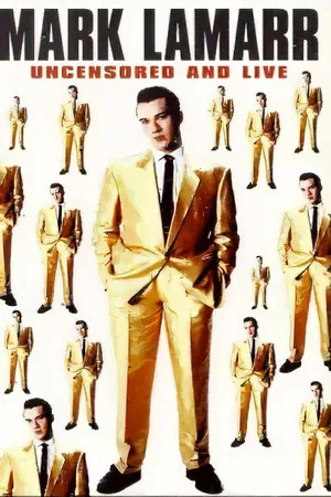 Постер: Mark Lamarr: Uncensored And Live