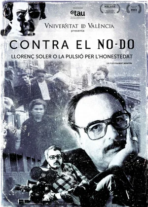Постер: Contra el NO-DO. Llorenç Soler o la pulsión por la honestidad