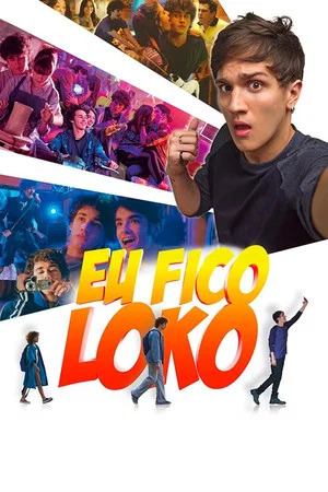 Постер: Eu Fico Loko