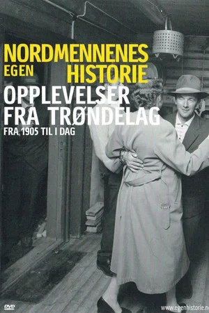 Постер: Nordmennenes Egen Historie - Opplevelser Fra Trønderlag