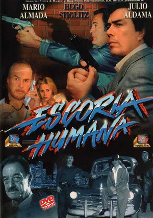 Постер: Escoria Humana