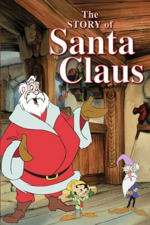 Постер: The Story of Santa Claus