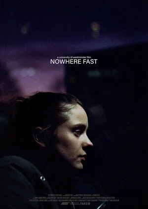 Постер: Nowhere Fast
