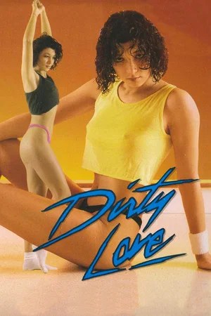 Постер: Dirty Love