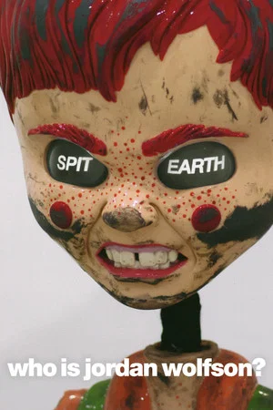 Постер: Spit Earth: Who is Jordan Wolfson?