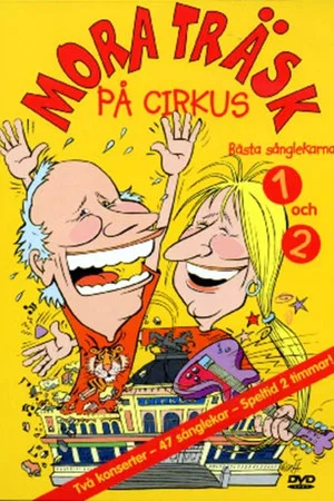 Постер: Mora Träsk på Cirkus