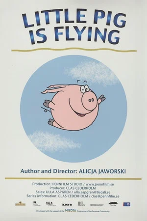 Постер: Little Pig Is Flying