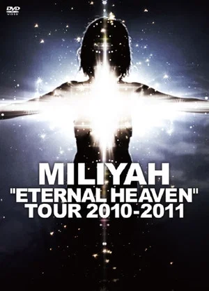 Постер: "ETERNAL HEAVEN" TOUR 2010-2011