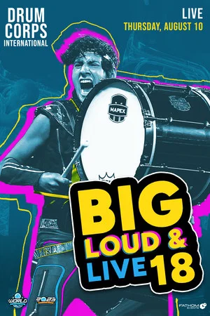 Постер: DCI 2023: Big, Loud & Live 18