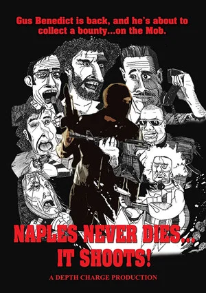Постер: Naples Never Dies... It Shoots!