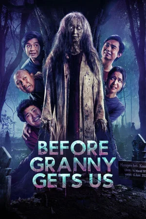 Постер: Before Granny Gets Us