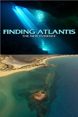 Постер: Finding Atlantis: The New Evidence