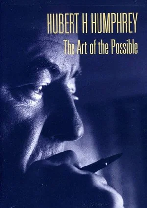 Постер: Hubert H. Humphrey: The Art of the Possible