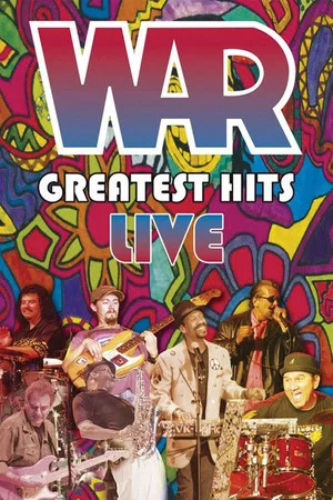 Постер: War Greatest Hits Live