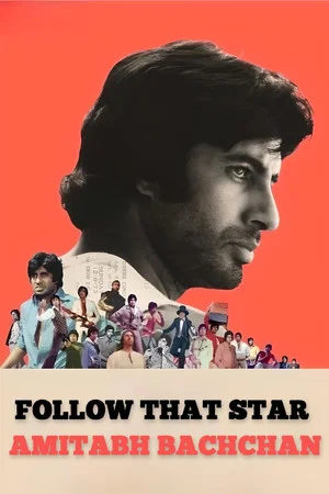 Постер: Follow That Star - Amitabh Bachchan