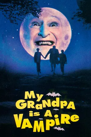 Постер: My Grandpa Is a Vampire