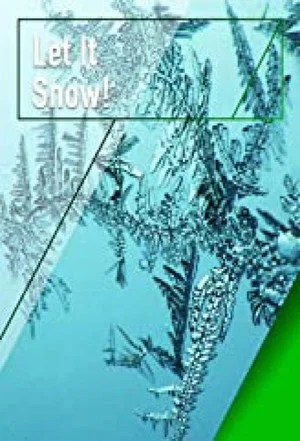 Постер: Let it Snow!