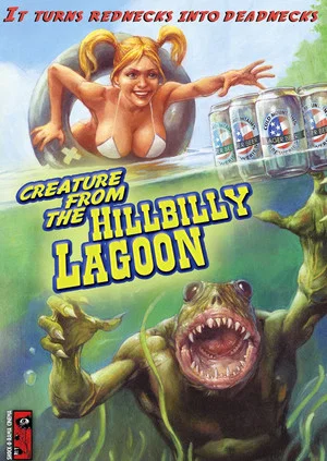 Постер: Creature from the Hillbilly Lagoon