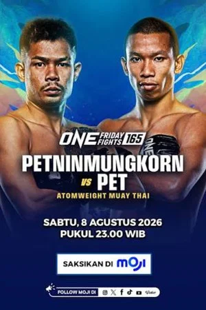 Постер: ONE Friday Fights 165: Petninmungkorn vs. Pet