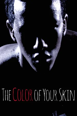 Постер: The Color of Your Skin