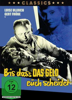 Постер: Bis dass das Geld euch scheidet…