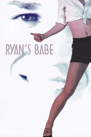 Постер: Ryan's Babe