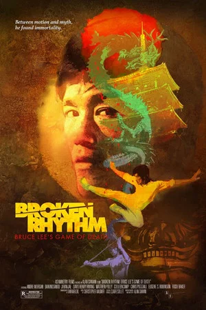 Постер: Broken Rhythm: Bruce Lee's Game of Death