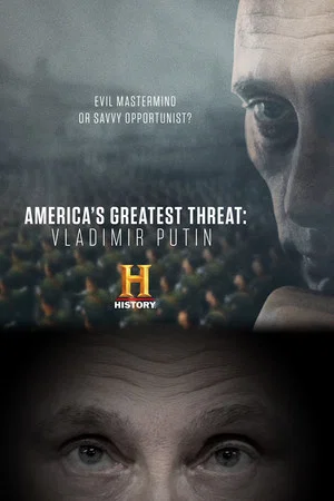 Постер: America's Greatest Threat: Vladimir Putin