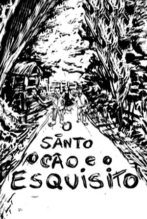 Постер: O Santo, O Cão e O Esquisito