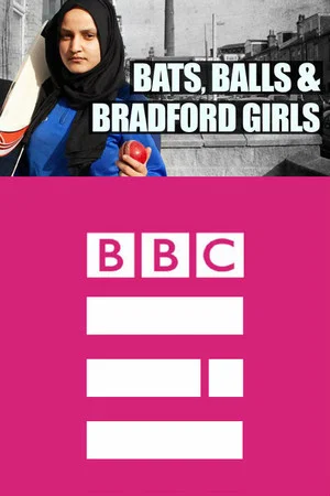 Постер: Bats, Balls and Bradford Girls