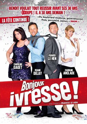 Постер: Bonjour ivresse !