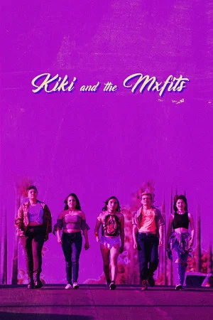 Постер: Kiki and the MXfits