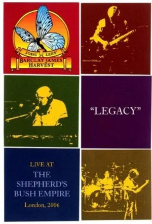 Постер: Barclay James Harvest: Legacy - Live At Shepherds Bush Empire