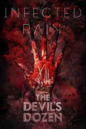 Постер: Infected Rain - The Devil's Dozen