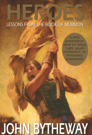 Постер: Heroes: Lessons from the Book of Mormon
