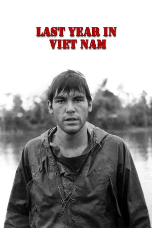 Постер: Last Year in Viet Nam