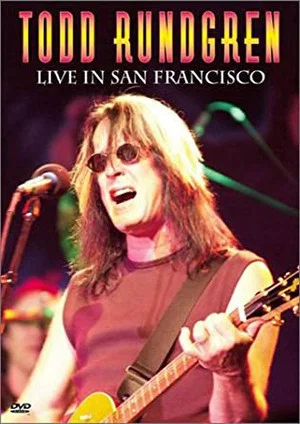 Постер: Todd Rundgren - Live in San Francisco