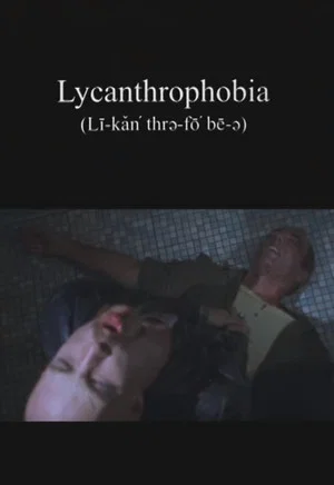 Постер: Lycanthrophobia