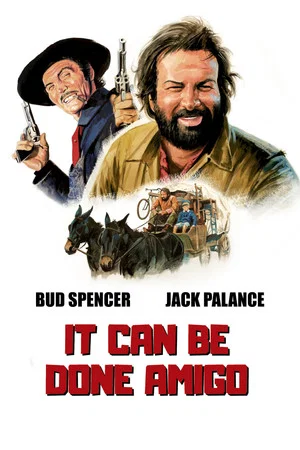 Постер: It Can Be Done Amigo