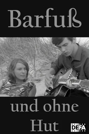 Постер: Barefoot and Without a Hat
