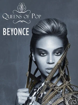 Постер: Queens of Pop: Beyonce