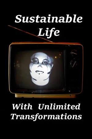 Постер: Sustainable Life With Unlimited Transformations