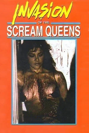 Постер: Invasion of the Scream Queens