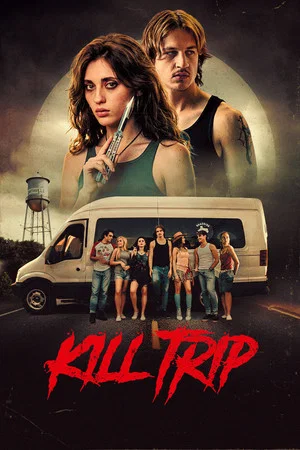 Постер: Kill Trip