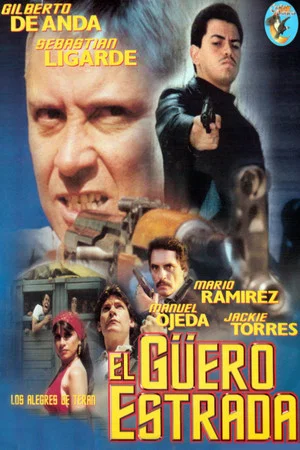 Постер: El güero estrada