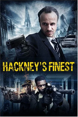 Постер: Hackney's Finest
