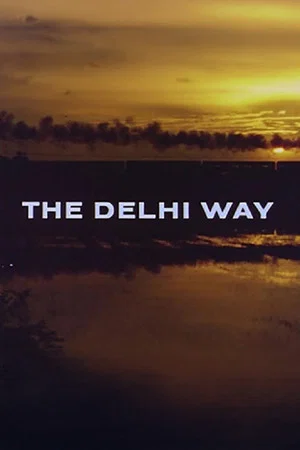 Постер: The Delhi Way
