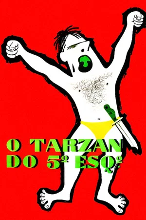 Постер: O Tarzan do 5º Esquerdo
